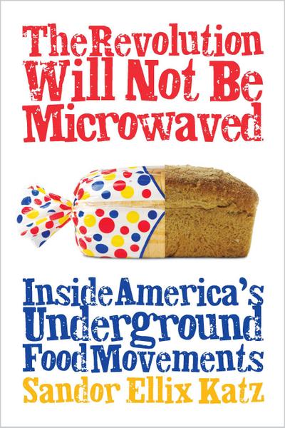 Katz, S: Revolution Will Not Be Microwaved