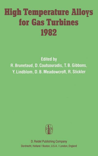 High Temperature Alloys for Gas Turbines 1982