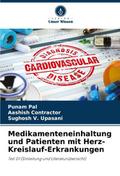 Medikamenteneinhaltung und Patienten mit Herz-Krei