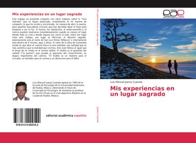 Mis experiencias en un lugar sagrado