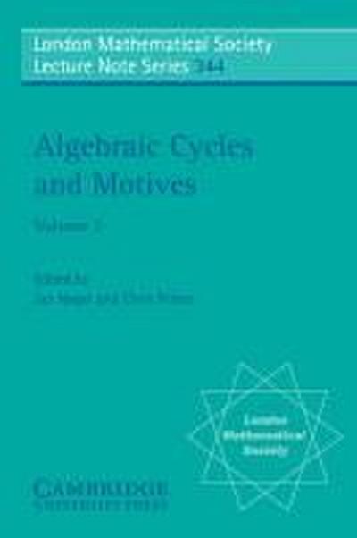 Algebraic Cycles and Motives, Volume 2