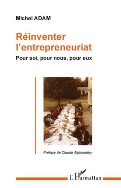 Réinventer l’entrepreneuriat