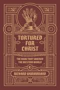 Tortured for Christ