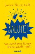 Salute! von Laura Nunziante | Ebook