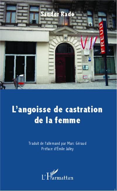 L’angoisse de castration de la femme