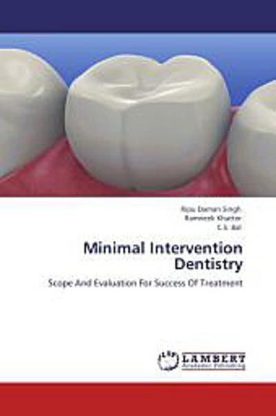 Minimal Intervention Dentistry