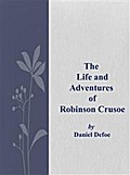 The  Life and Adventures  of  Robinson Crusoe