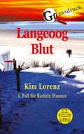 Langeoog Blut Grossdruck von Kim Lorenz | Ebook