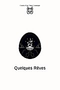 Quelques Rêves