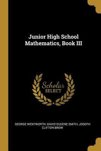 Junior High School Mathematics, Book III