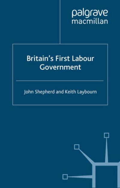 Britain’s First Labour Government