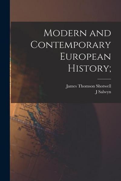 Modern and Contemporary European History;