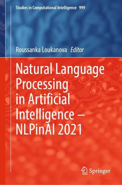 Natural Language Processing in Artificial Intelligence NLPinAI 2021