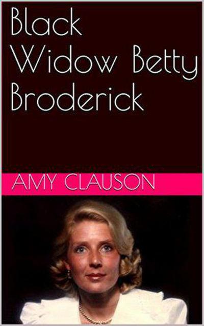 Black Widow Betty Broderick