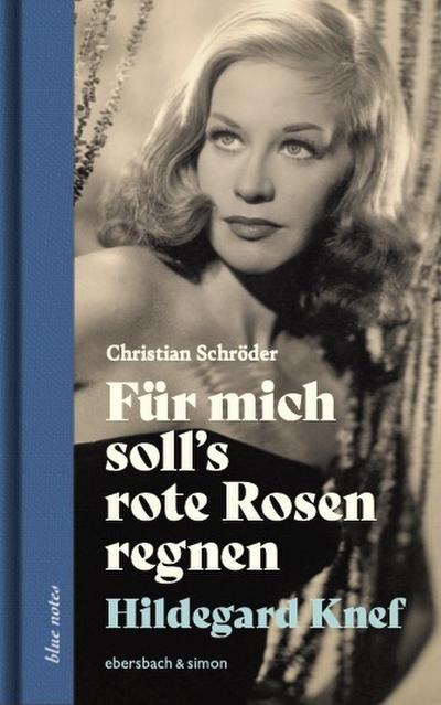 Für mich solls rote Rosen regnen. Hildegard Knef