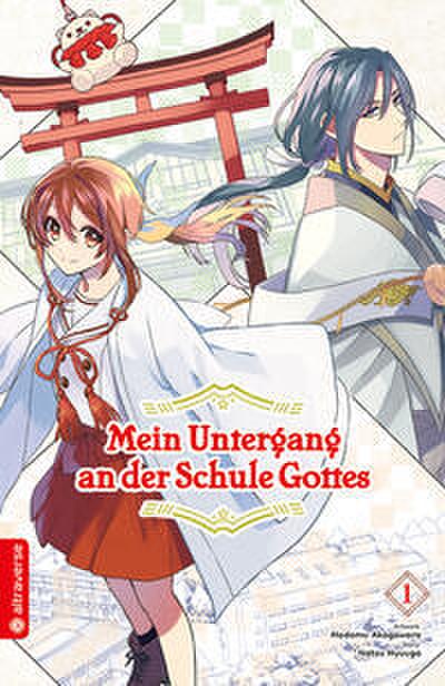 Mein Untergang an der Schule Gottes 1