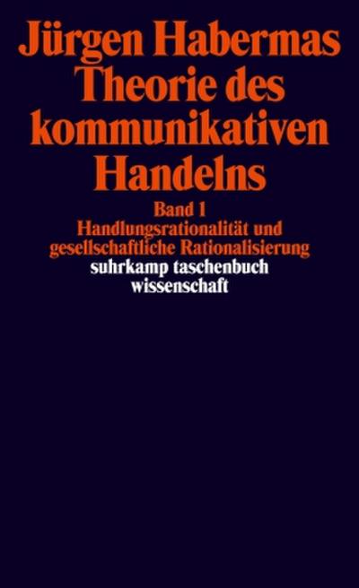 Theorie des kommunikativen Handelns, 2 Teile