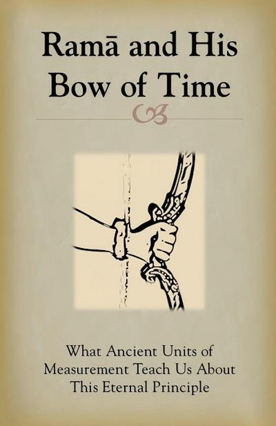 Rama and His Bow of Time