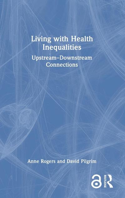 Living with Health Inequalities