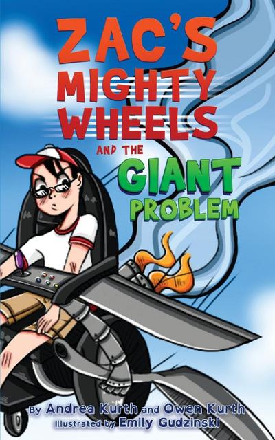 Zac’s Mighty Wheels and the Giant Problem