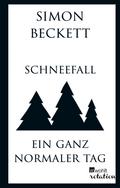 Schneefall & Ein ganz normaler Tag von Simon Beckett | Ebook