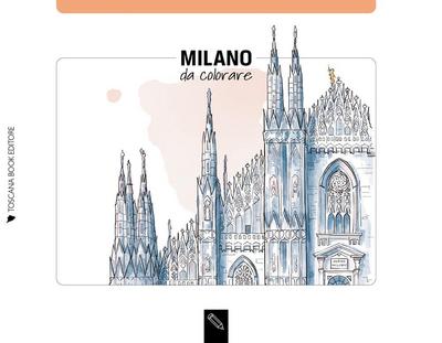 Bardi, A: Milano da colorare-Milano coloring book