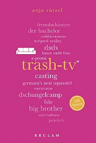 Trash-TV. 100 Seiten