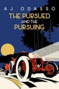 The Pursued and the Pursing