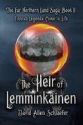 The Heir of Lemminkäinen (The Far Northern Land, #2)