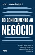 Do conhecimento ao negócio
