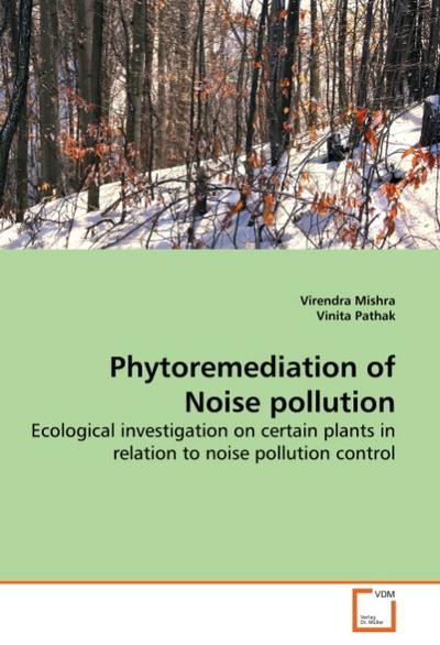 Phytoremediation of Noise pollution