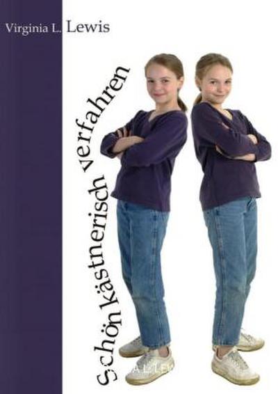 SCHÖN KÄSTNERISCH VERFAHREN