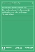 Das Unternehmen im Brennpunkt nationaler und internationaler Strafverfahren