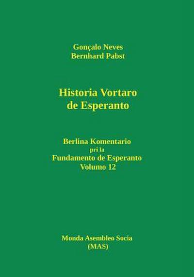 Historia vortaro de Esperanto: Berlina komentario pri la Fundamento de Esperanto, volumo 12