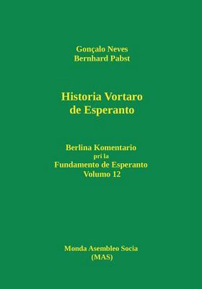 Historia vortaro de Esperanto: Berlina komentario pri la Fundamento de Esperanto, volumo 12