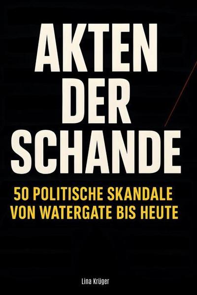 Akten der Schande