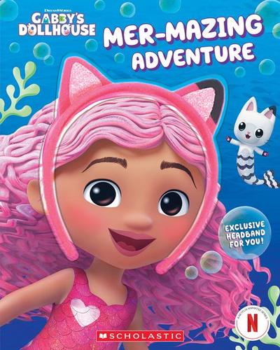 Mer-Mazing Adventure (Gabby’s Dollhouse Headband Book #2)