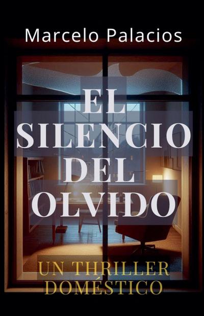 El Silencio del Olvido