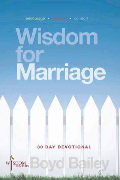 Wisdom for Marriage
