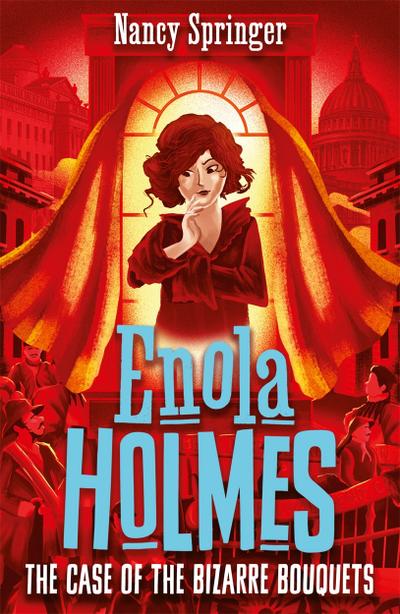 Enola Holmes - The Case of the Bizarre Bouquets