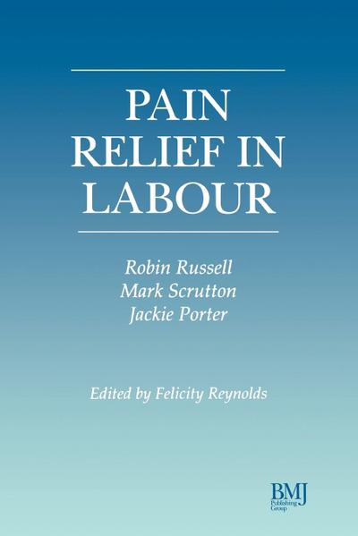 Pain Relief in Labour