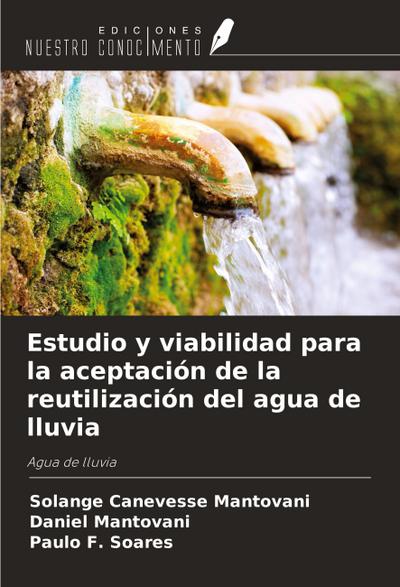 Estudio y viabilidad para la aceptación de la reutilización del agua de lluvia