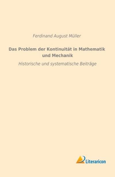 Das Problem der Kontinuität in Mathematik und Mechanik