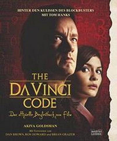 The Da Vinci Code: Das offizielle Begleitbuch zum Film