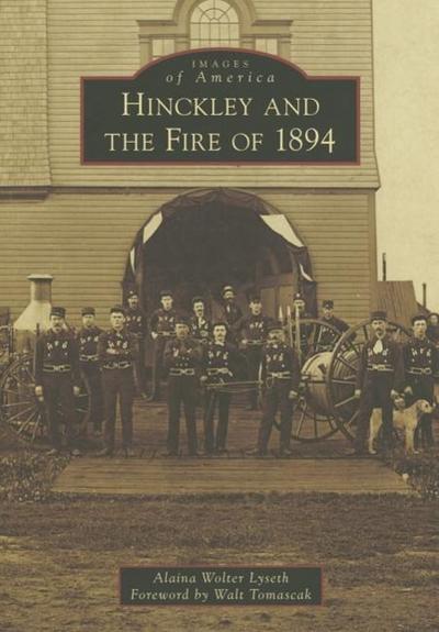Hinckley and the Fire of 1894