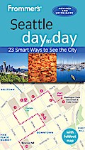 Frommer’s Seattle day by day