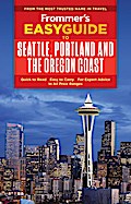 Frommer’s EasyGuide to Seattle, Portland and the Oregon Coast