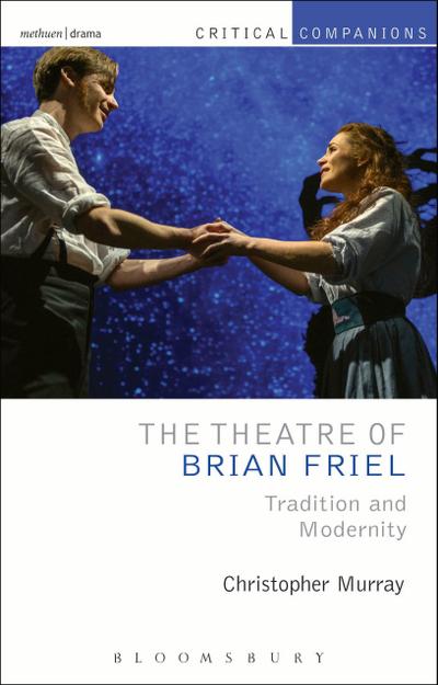The Theatre of Brian Friel