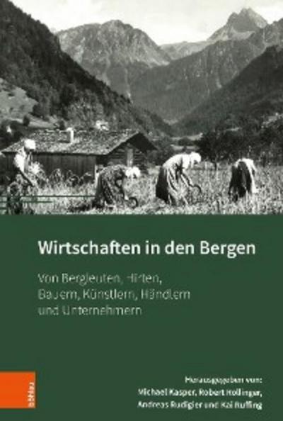 Wirtschaften in den Bergen