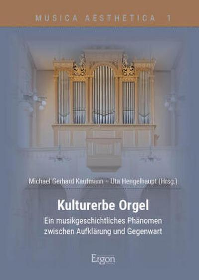 Kulturerbe Orgel